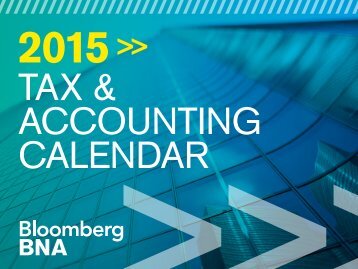 Tax & accounTing calendar PracTiTioner To ... - Bloomberg BNA