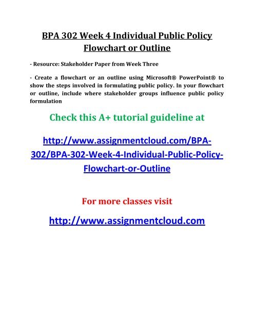 BPA 302 Week 4 Individual Public Policy Flowchart or Outline