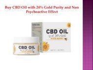 Buy CBD Oil with 24% Gold Purity and Non Psychoactive Effect