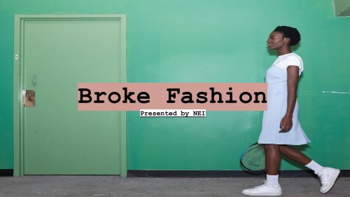 Broke Fashion Magazine