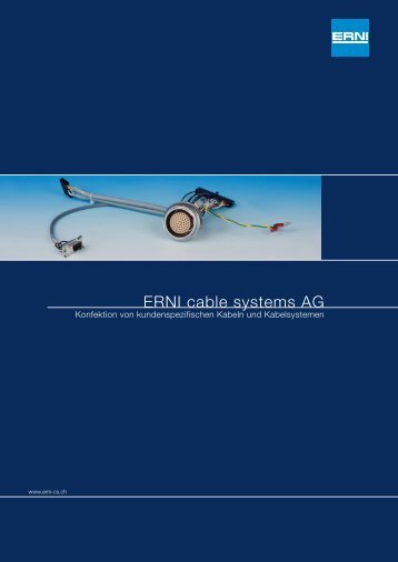 Download unserer Broschüre (PDF) - ERNI cable systems AG