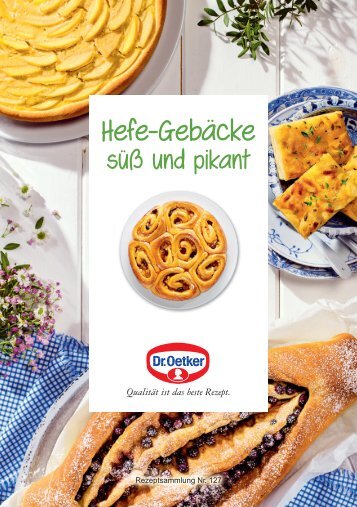 Hefe-Gebäcke süß und pikant Dr. Oetker