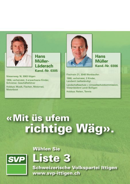 richtige Wäg»