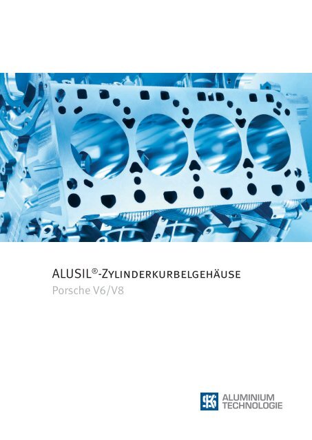 ALUSIL®-Zylinderkurbelgehäuse - KSPG AG