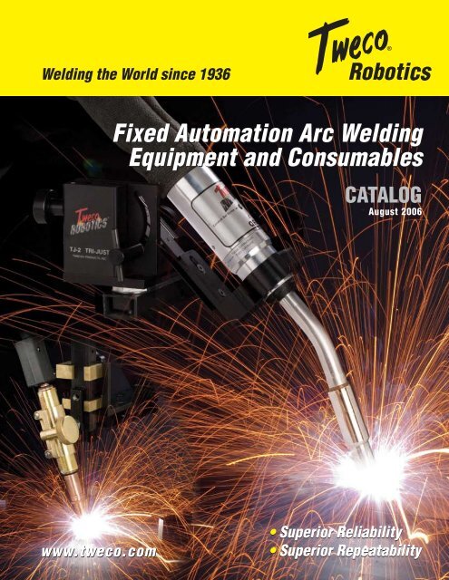 Fixed Automation Arc Welding Equipment and Consumables
