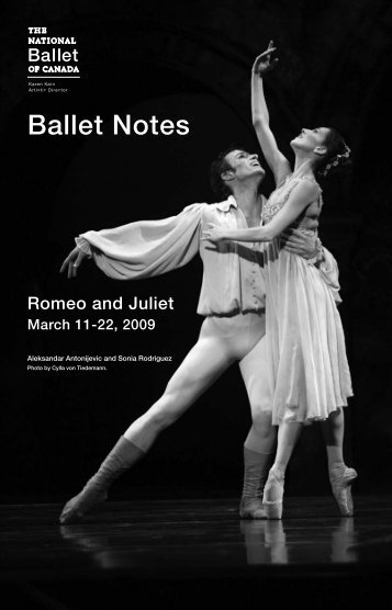 Ballet Notes - Romeo and Juliet - The National Ballet of Canada