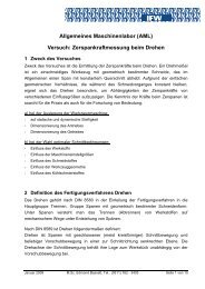 Allgemeines Maschinenlabor (AML) Versuch Zerspankraftmessung beim Drehen