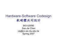 Hardware-Software Codesign 軟 硬 體 共 同 設 計