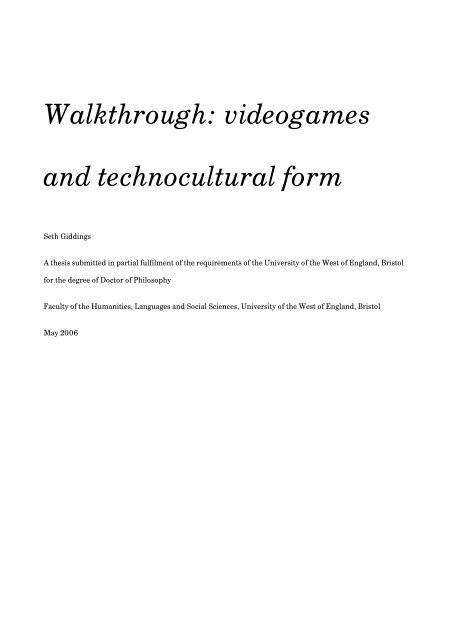 Walkthrough: videogames and technocultural form  - Seth Giddings
