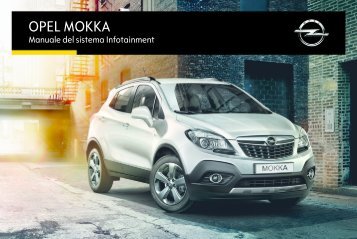 Opel Mokka Infotainment Manual MY 15.5 - Mokka Infotainment Manual MY 15.5 manuale