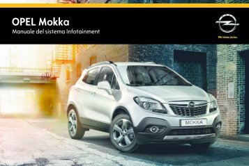 Opel Mokka Infotainment Manual MY 15.0 - Mokka Infotainment Manual MY 15.0 manuale