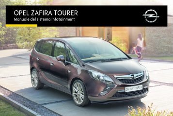 Opel Zafira Infotainment Manual MY 15.5 - Zafira Infotainment Manual MY 15.5 manuale