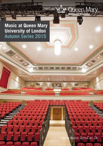 Music at Queen Mary University of London Autumn Series 2015