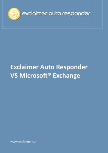 Exclaimer Auto Responder VS Microsoft® Exchange