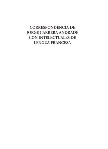 Correspondencia de Jorge Carrera Andrade con intelectuales