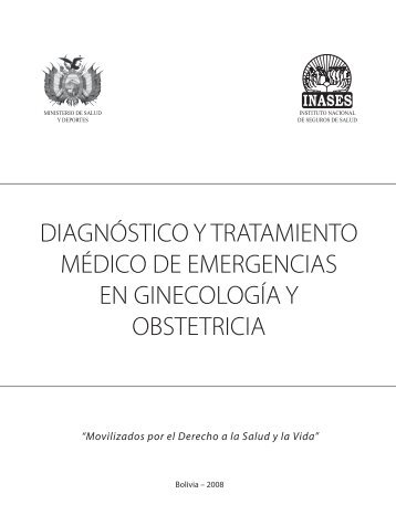 DIAGNÓSTICO Y TRATAMIENTO MÉDICO DE EMERGENCIAS EN GINECOLOGÍA Y OBSTETRICIA