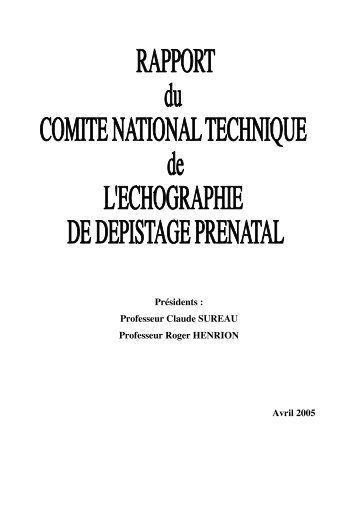 Présidents! Professeur Claude SUREAU Professeur Roger HENRION Avril 2005