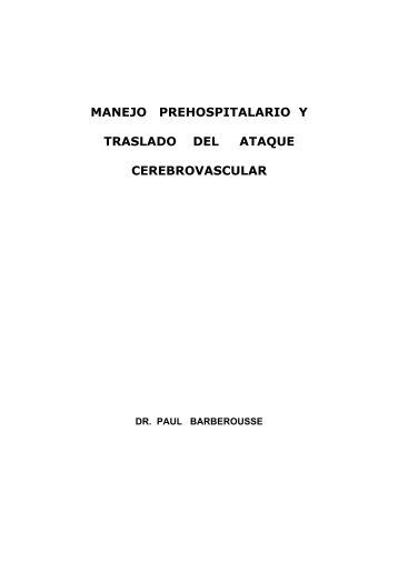 MANEJO PREHOSPITALARIO Y TRASLADO DEL ATAQUE CEREBROVASCULAR