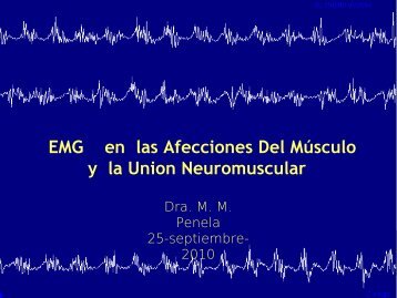 EMG en las Afecciones Del Músculo y la Union Neuromuscular
