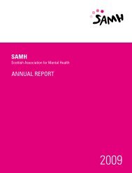 SAMH AnRep 2009.indd - Scottish Association for Mental Health