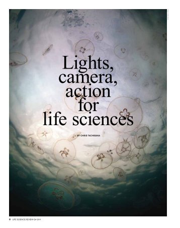 Lights camera action for life sciences