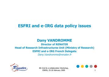 ESFRI and e-IRG data policy issues Dany VANDROMME ... - Congrex