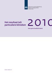 Het resultaat telt particuliere klinieken 2010.pdf - Inspectie voor de ...