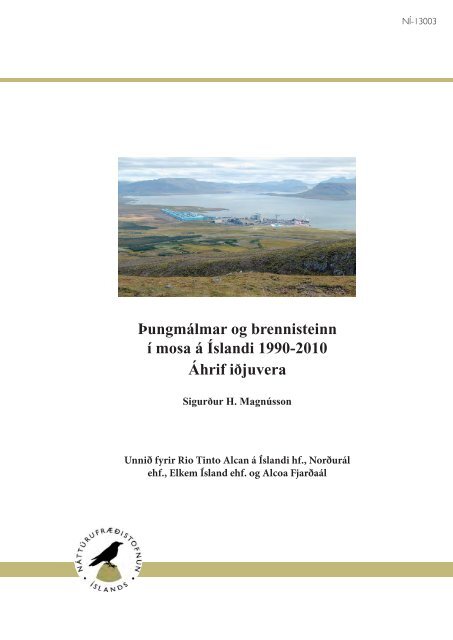 Þungmálmar og brennisteinn í mosa á Íslandi 1990-2010 Áhrif iðjuvera