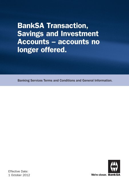 Savings and Investment Accounts – accounts no longer offered