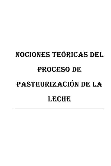 Nociones Teóricas Del Proceso De Pasteurización De La Leche