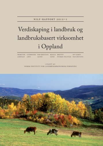 Verdiskaping i landbruk og landbruksbasert virksomhet i Oppland