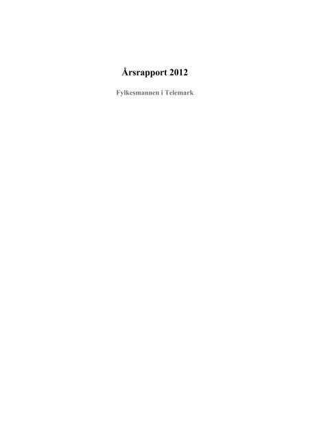 Årsrapport 2012 Innhold
