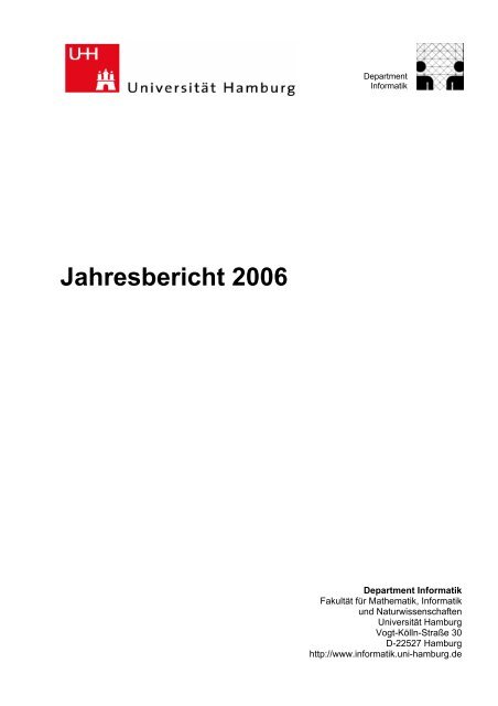 Jahresbericht 2006 - Fachbereich Informatik - Universität Hamburg