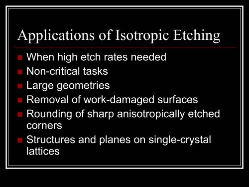 Wet Isotropic and Anisotropic Etching - ECE