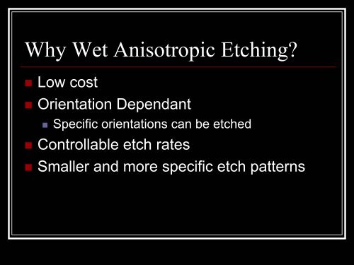 Wet Isotropic and Anisotropic Etching - ECE