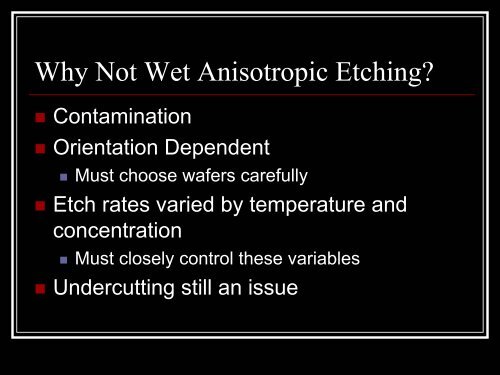 Wet Isotropic and Anisotropic Etching - ECE