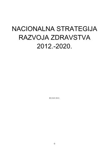 NACIONALNA STRATEGIJA RAZVOJA ZDRAVSTVA 2012.-2020