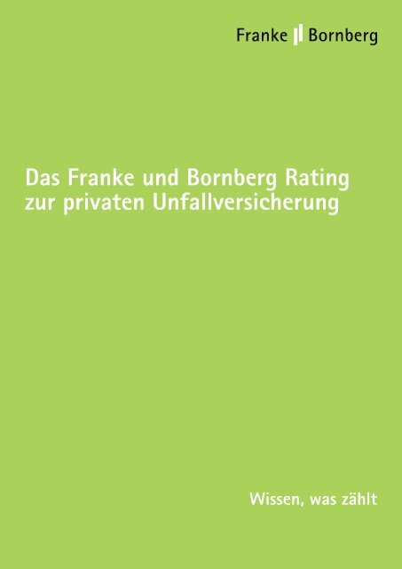 Das Franke und Bornberg Rating zur privaten Unfallversicherung