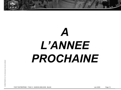 FOOT ENTREPRISE - TOAC II Bilan Saison 2008 - 2009