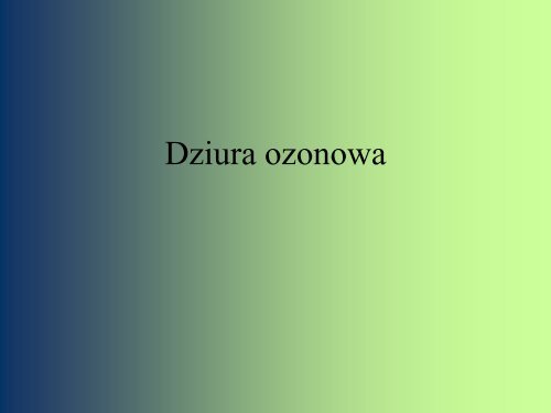 Dziura ozonowa