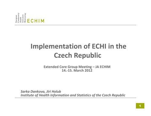 Implementation of ECHI in the Czech Republic