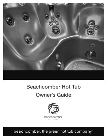 Beachcomber Hot Tub Owner’s Guide