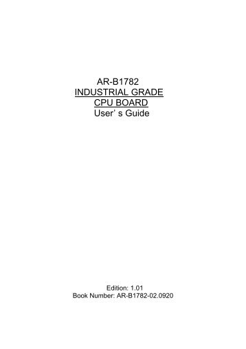 AR-B1782 INDUSTRIAL GRADE CPU BOARD User’ s Guide