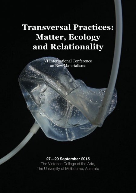 Transversal Practices Matter Ecology and Relationality