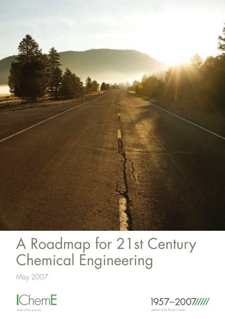 A Roadmap for 21st Century Chemical Engineering