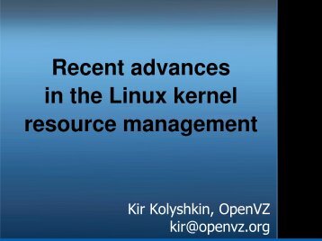 Recent advances in the Linux kernel resource management