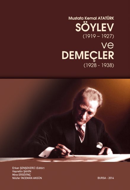 SÖYLEV (1919 - 1927) ve DEMEÇLER (1928 - 1938)