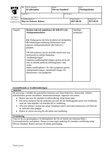 Kvalitetsplan Olweus Standard FÃ¤rsingaskolan ... - SjÃ¶bo kommun