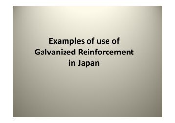 Examples of use of Galvanized Reinforcement in Japan