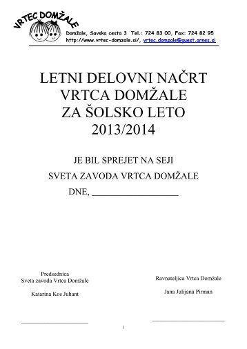 LETNI DELOVNI NAČRT VRTCA DOMŽALE ZA ŠOLSKO LETO 2013/2014